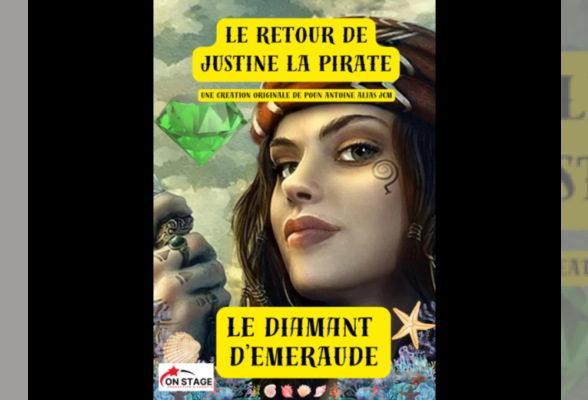 Photo N°1 : CAFÉ-THÉÂTRE « JUSTINE LA PIRATE ET LE DIAMANT D'EMERAUDE »